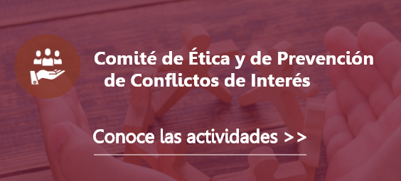 Comité de Ética y de Prevención de Conflictos de Interés